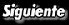 Siguiente
